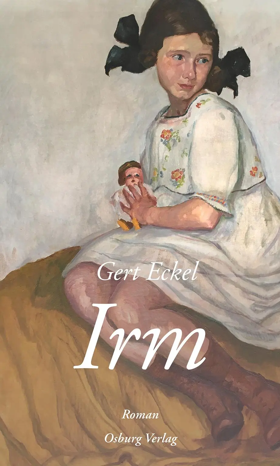 Irm Roman Buch von Gert Eckel Rabatt
